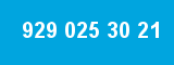 929 025 30 21 929 025 30 21